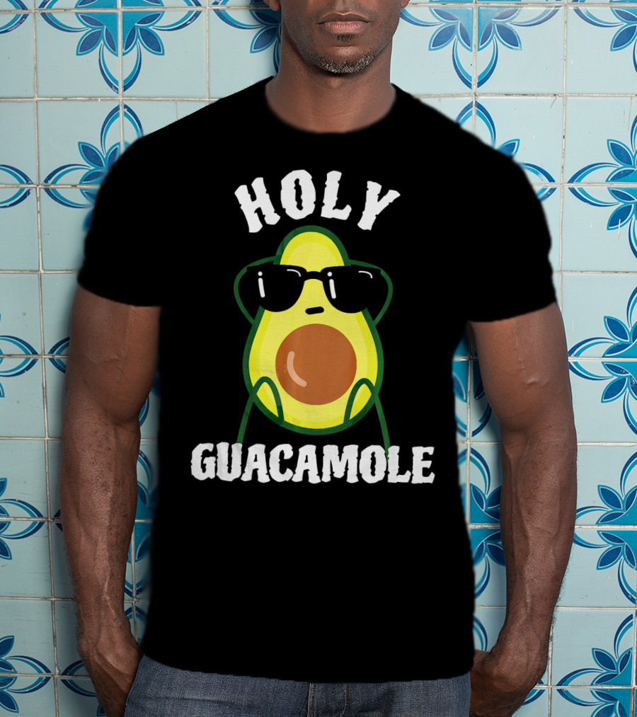 HOLY GUACAMOLE Funny Avocado With Sunglasses T-Shirt