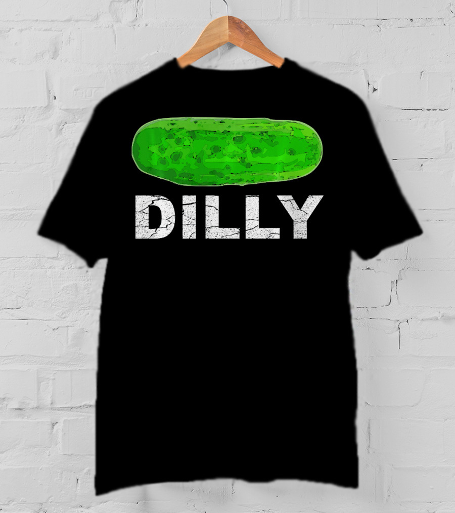 Dilly Pickle Dilly Bad Pun Humor T-Shirt
