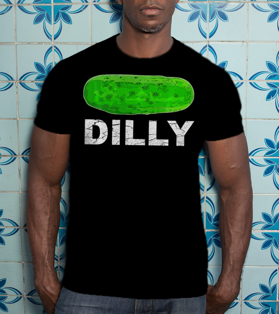 Dilly Pickle Dilly Bad Pun Humor T-Shirt