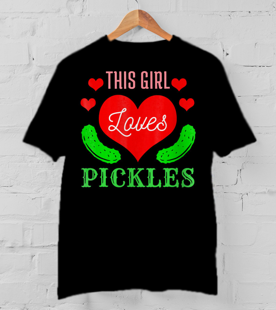 This Girl Loves Pickles T-Shirt