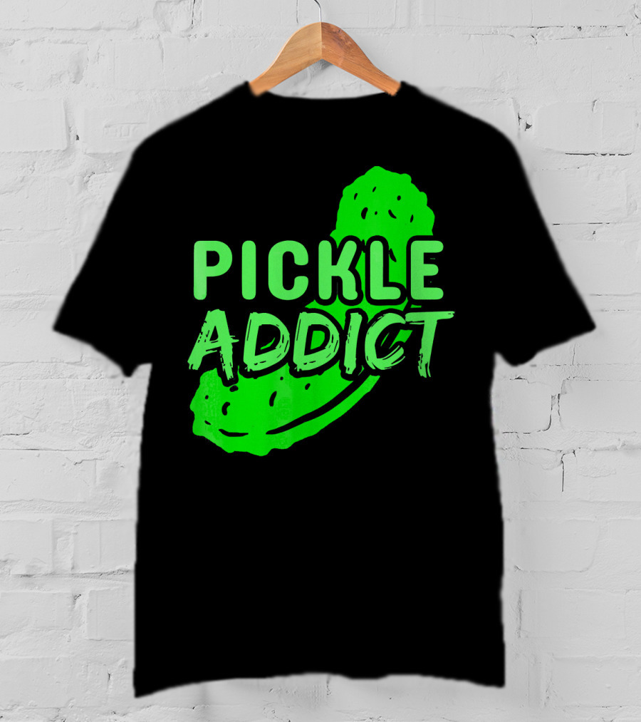 Pickle Addict Big Dill Pickles Sweet Ghe T-Shirt