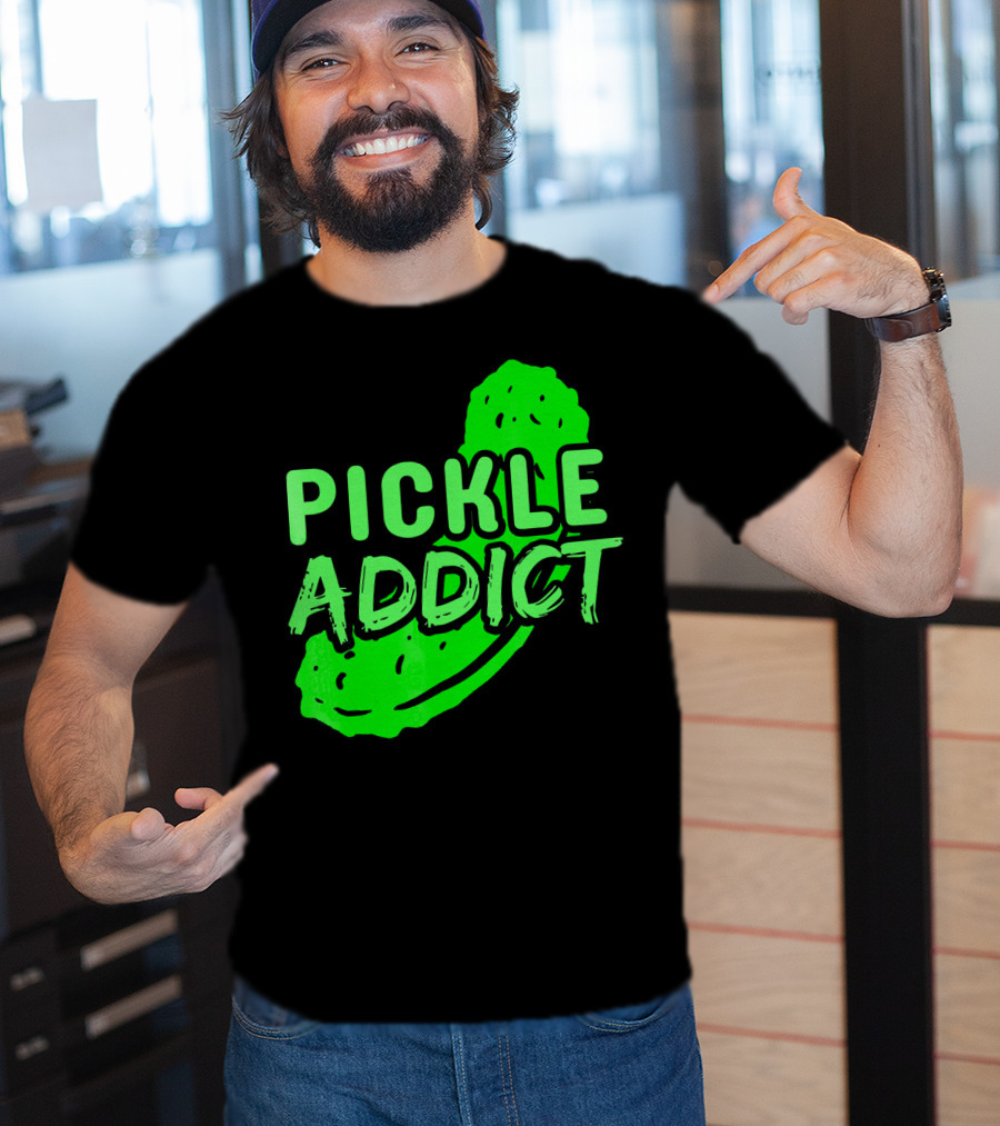 Pickle Addict Big Dill Pickles Sweet Ghe T-Shirt