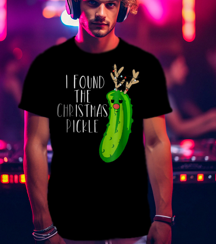 I Found The Christmas Pickle Reindeer Antlers Holiday Humor T-Shirt