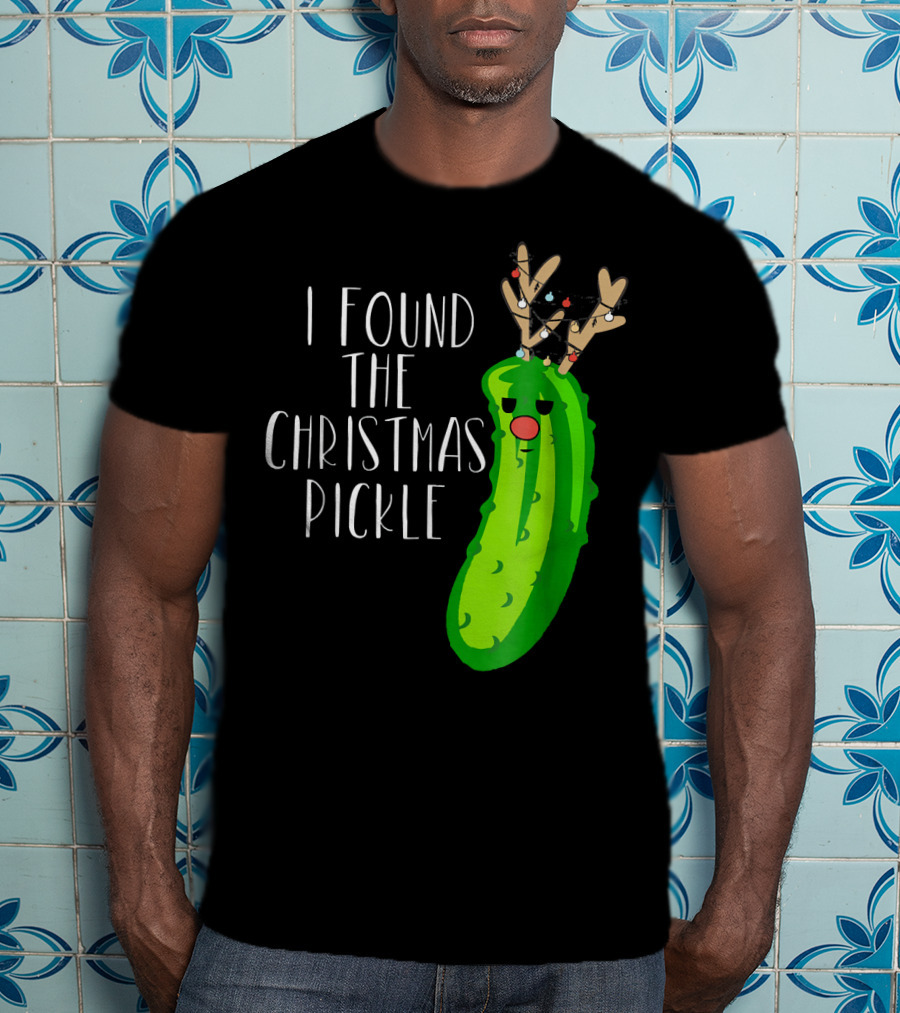 I Found The Christmas Pickle Reindeer Antlers Holiday Humor T-Shirt