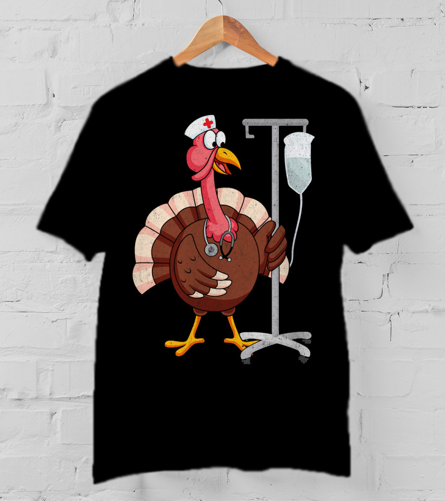 Proud Nurse Turkey Funny Nurse With Stethoscope And IV Stand T-Shirt