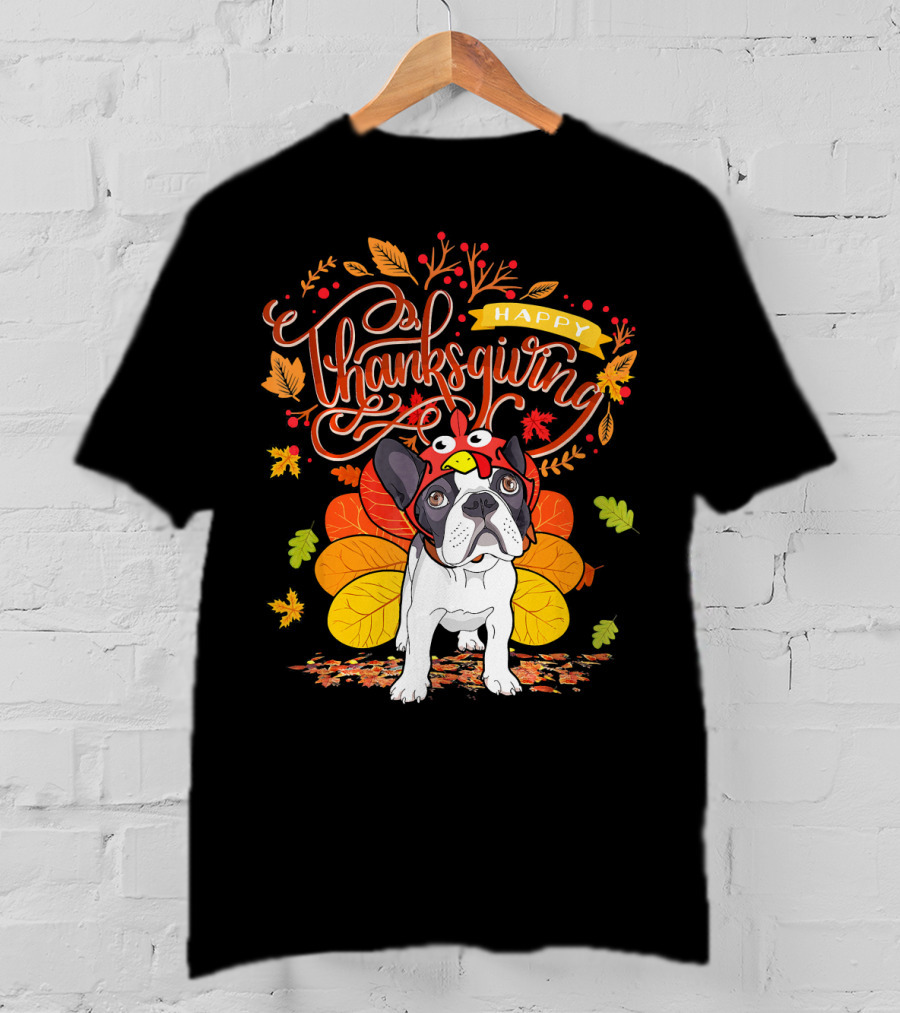 Happy Thanksgiving French Bulldog With Turkey Hat And Fall Leaves T-Shirt
