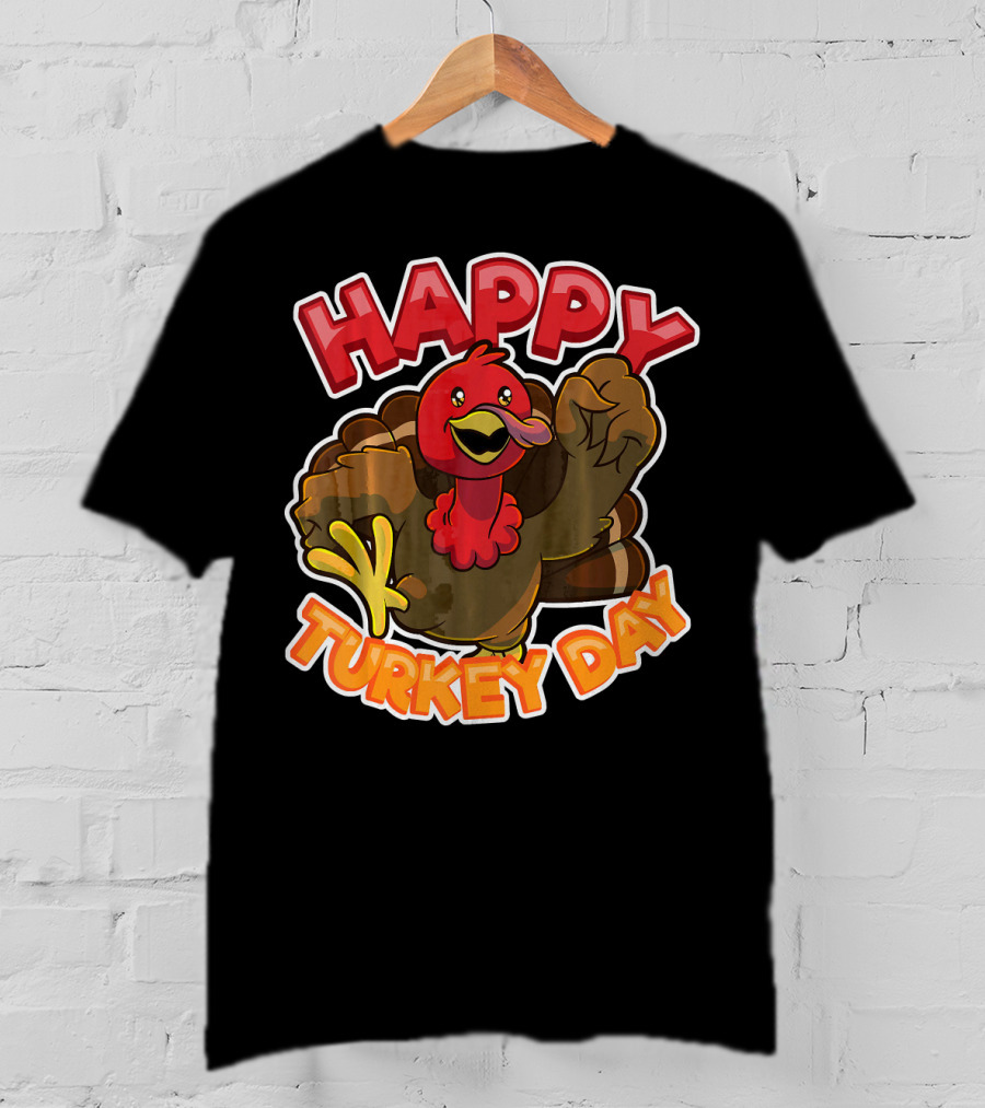 Happy Turkey Day Thanksgiving Holiday T-Shirt