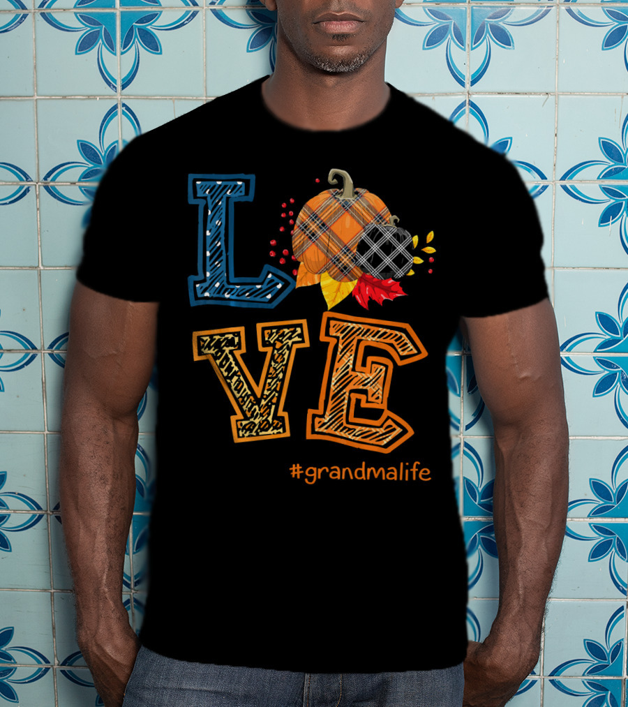 LOVE Plaid Pumpkin #grandmalife T-Shirt