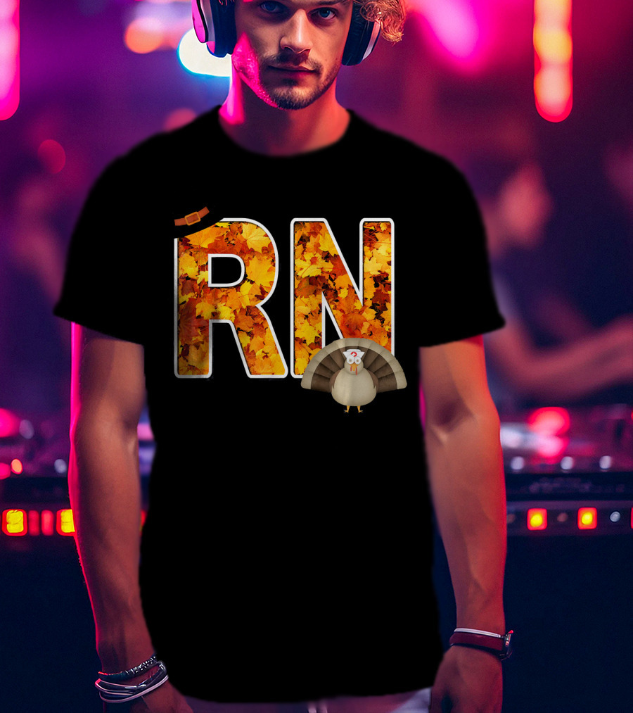 RN Thanksgiving Autumn Leaves Turkey T-Shirt