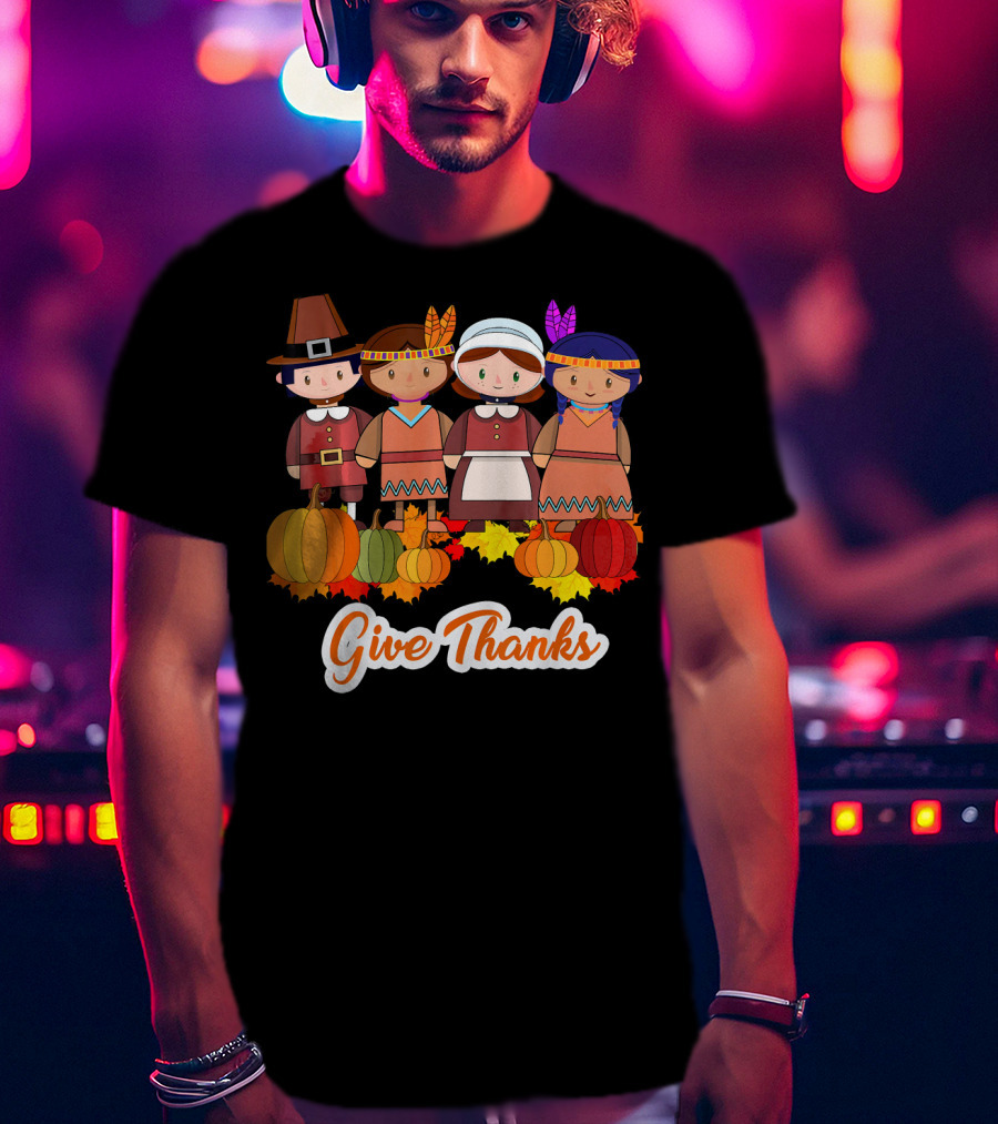 Give Thanks Thanksgiving Pilgrim And Native American With Pumpkins T-Shirt