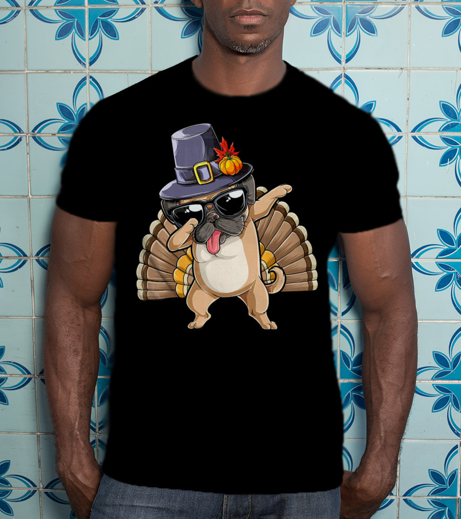 Thanksgiving Pug Dabbing With Pilgrim Hat And Turkey Feathers T-Shirt