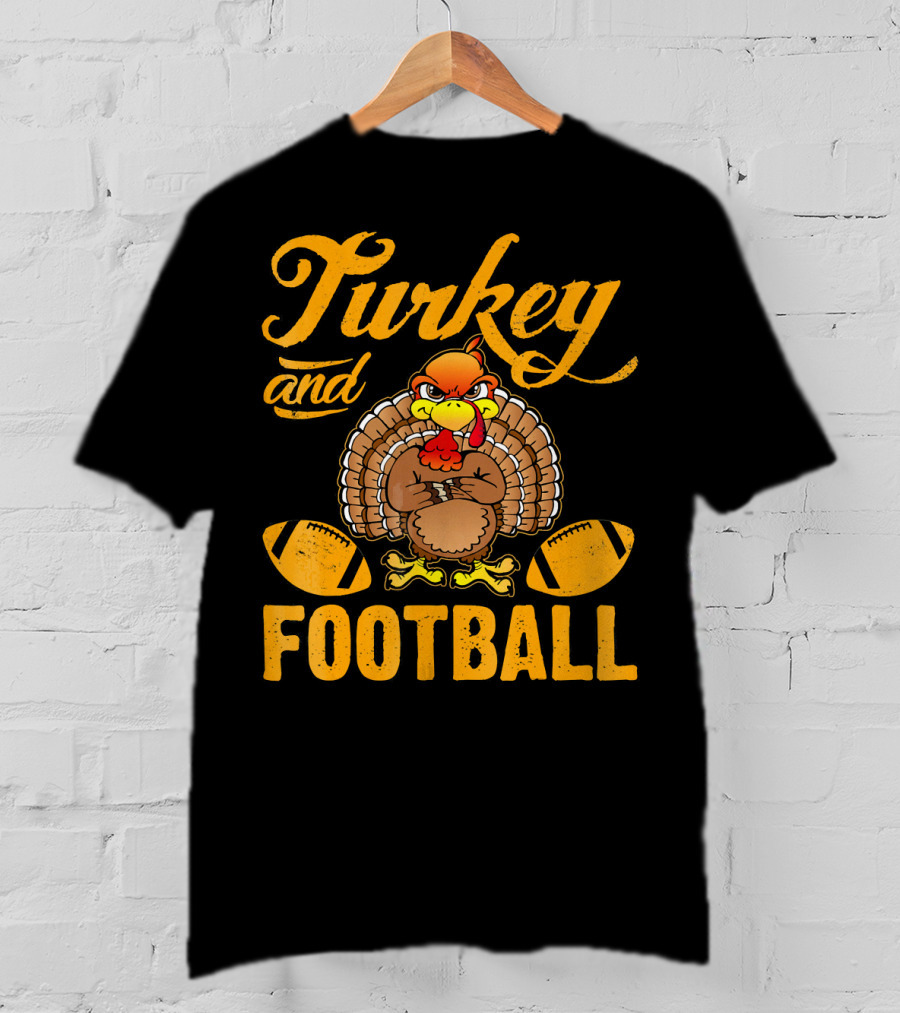 Turkey And Football Thanksgiving Humor T-Shirt