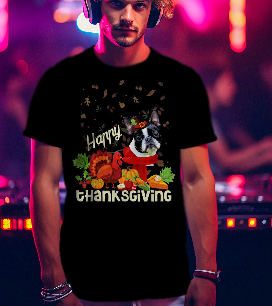 Happy Thanksgiving Boston Terrier Pilgrim With Turkey And Autumn Leaves T-Shirt