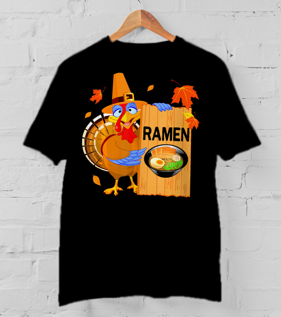 Thanksgiving Turkey With Ramen Bowl And Leaves T-Shirt