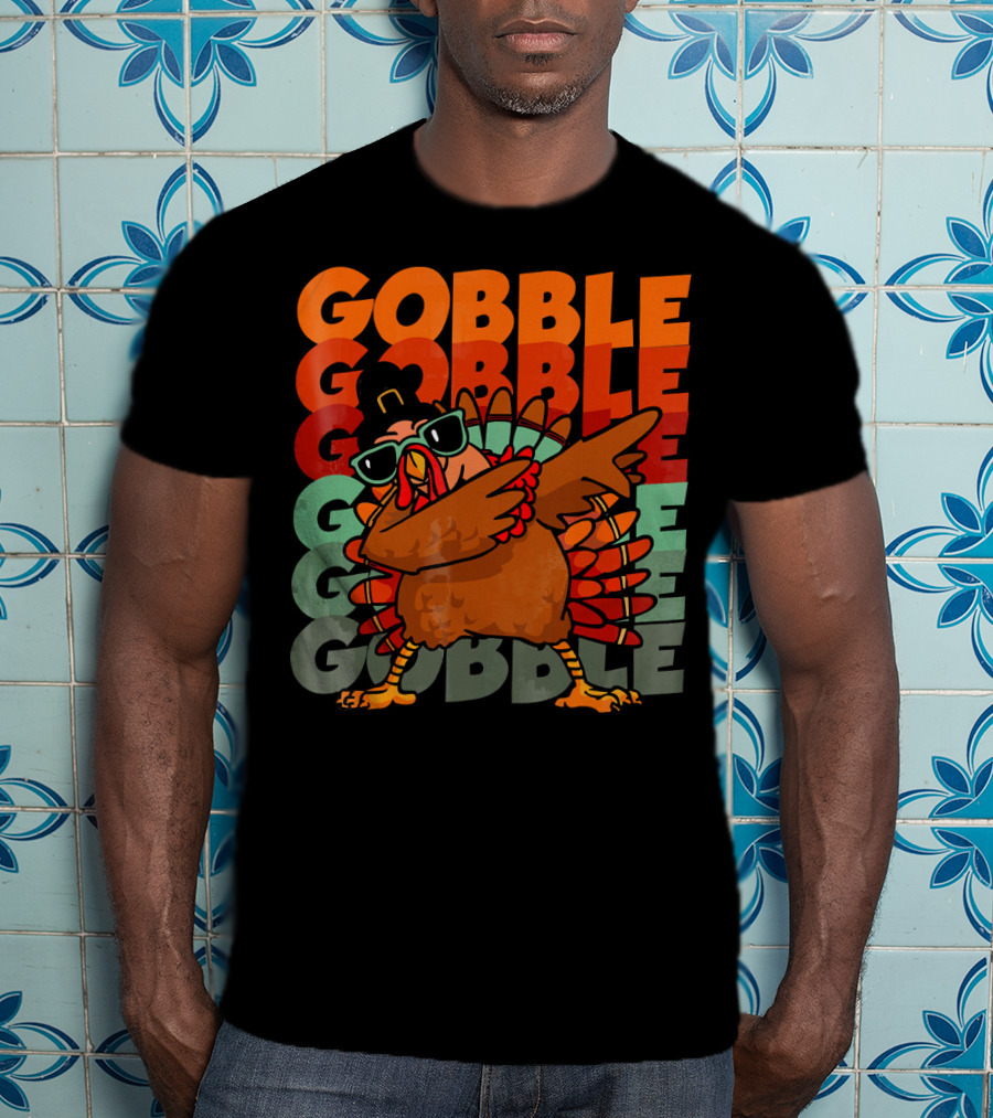Gobble Gobble Dabbing Turkey With Sunglasses T-Shirt
