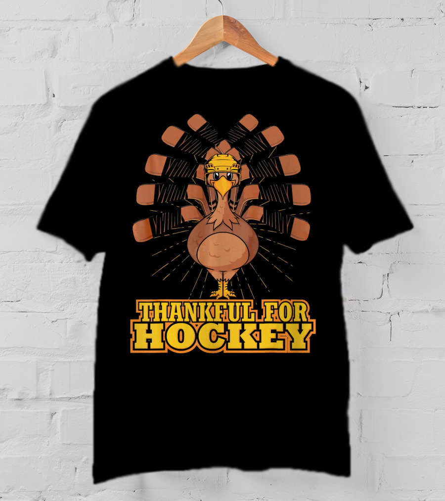 Thankful For Hockey Turkey Wearing Helmet With Hockey Sticks T-Shirt
