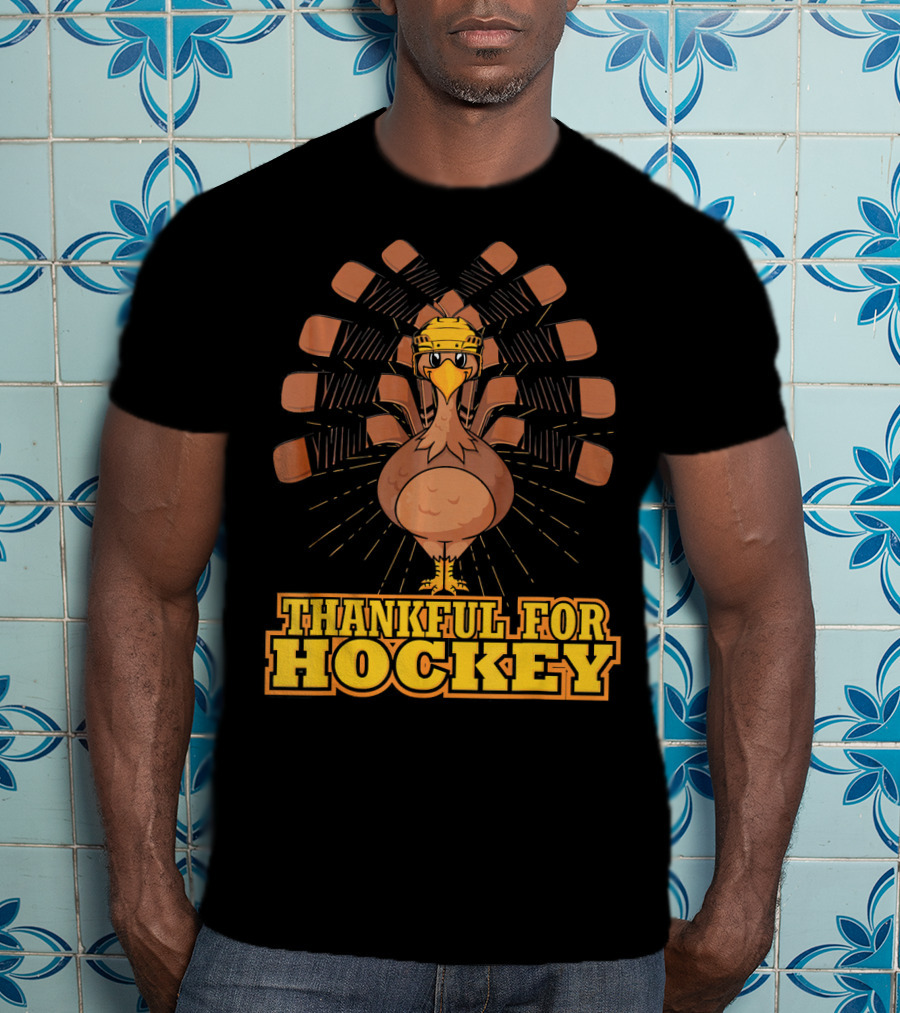 Thankful For Hockey Turkey Wearing Helmet With Hockey Sticks T-Shirt