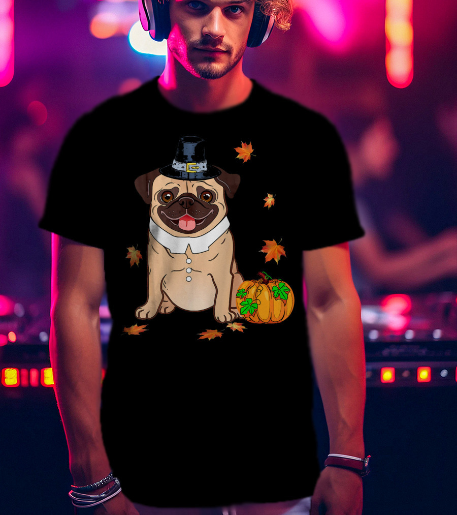 Thanksgiving Pug Pilgrim Hat Pumpkin Leaves T-Shirt