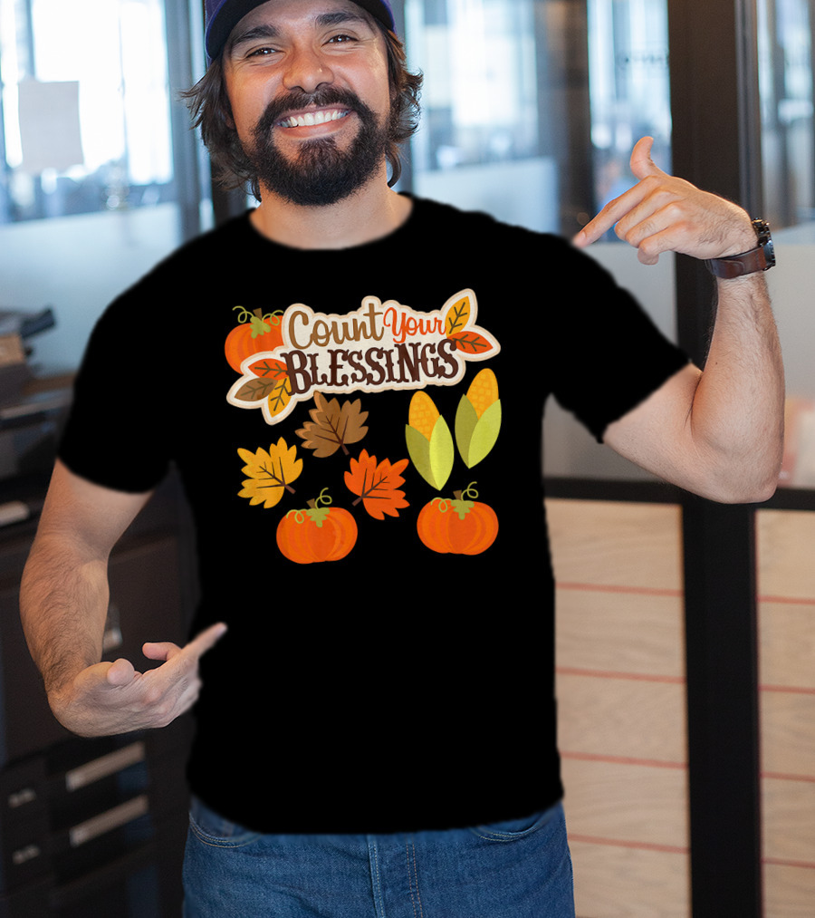 Count Your Blessings Harvest Fall Thanks Autumn Leaves Pumpkins Corn T-Shirt