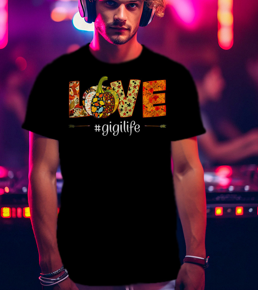 Love Pumpkin #gigilife T-Shirt