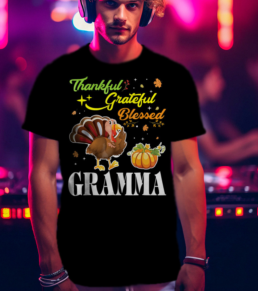 Thankful Grateful Blessed Gramma Turkey Pumpkin Thanksgiving Fall Leaves T-Shirt