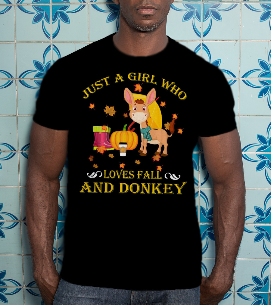 Just A Girl Who Loves Fall And Donkey Autumn Leaves Pumpkins And Boots T-Shirt