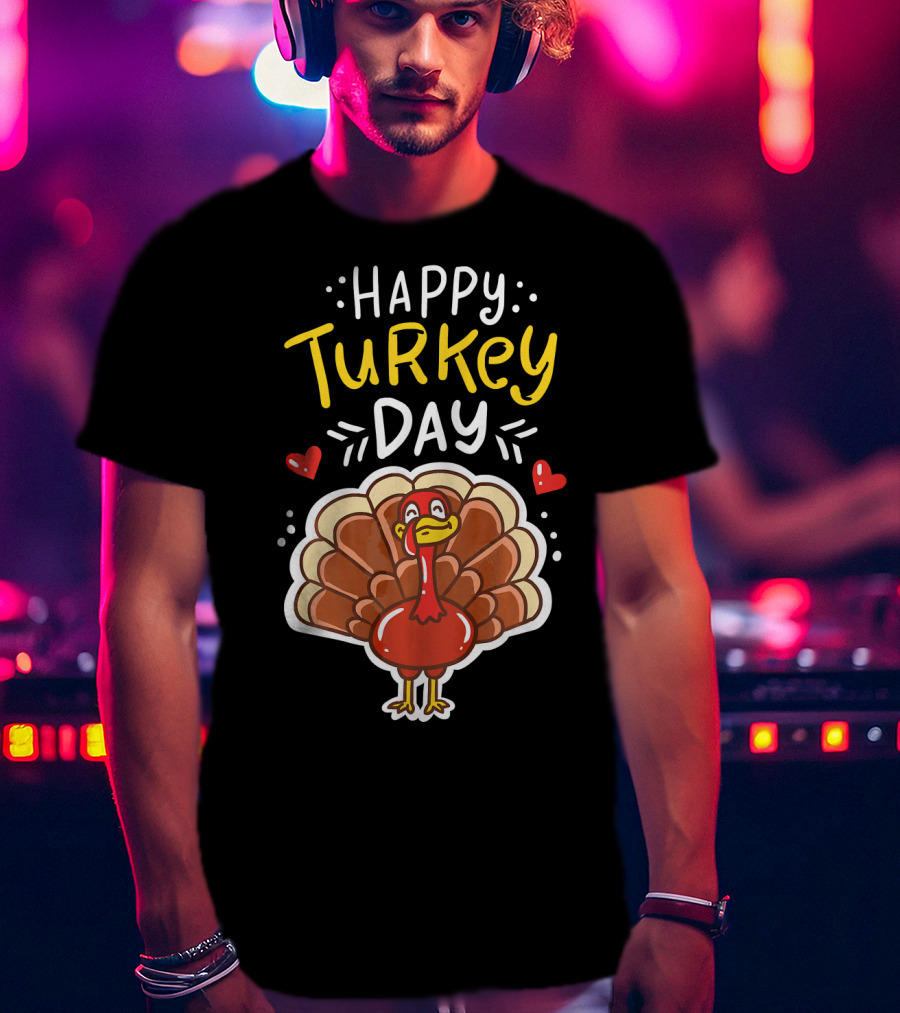 Happy Turkey Day Thanksgiving Festive T-Shirt