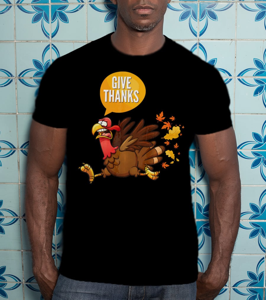 Give Thanks Thanksgiving Turkey Leaves T-Shirt