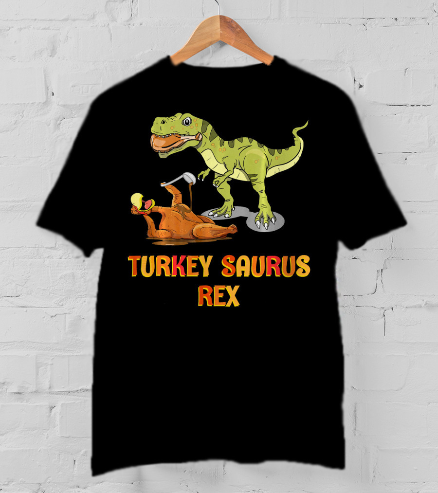 Thanksgiving Turkey Saurus Rex Dinosaur Humor T-Shirt