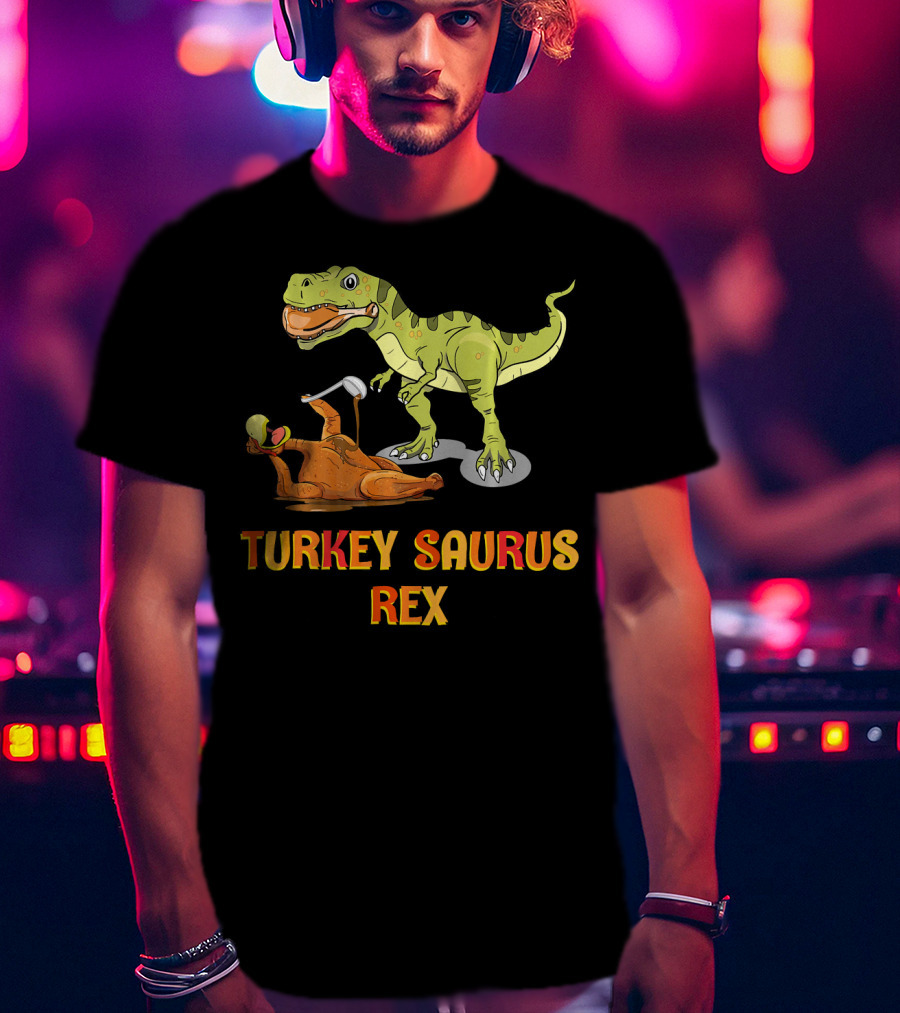 Thanksgiving Turkey Saurus Rex Dinosaur Humor T-Shirt