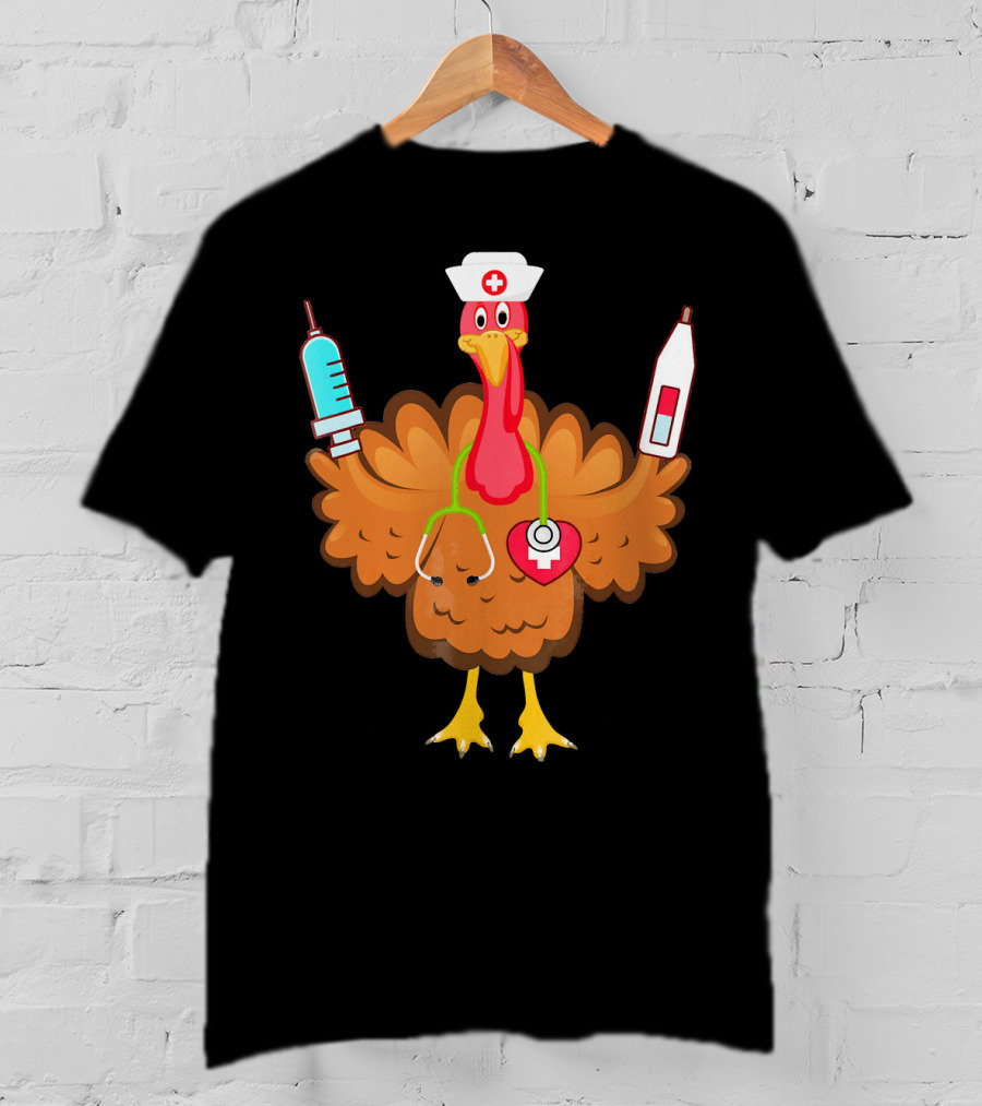 Nurse Turkey Stethoscope Syringe Nurse Hat Medical Humor T-Shirt