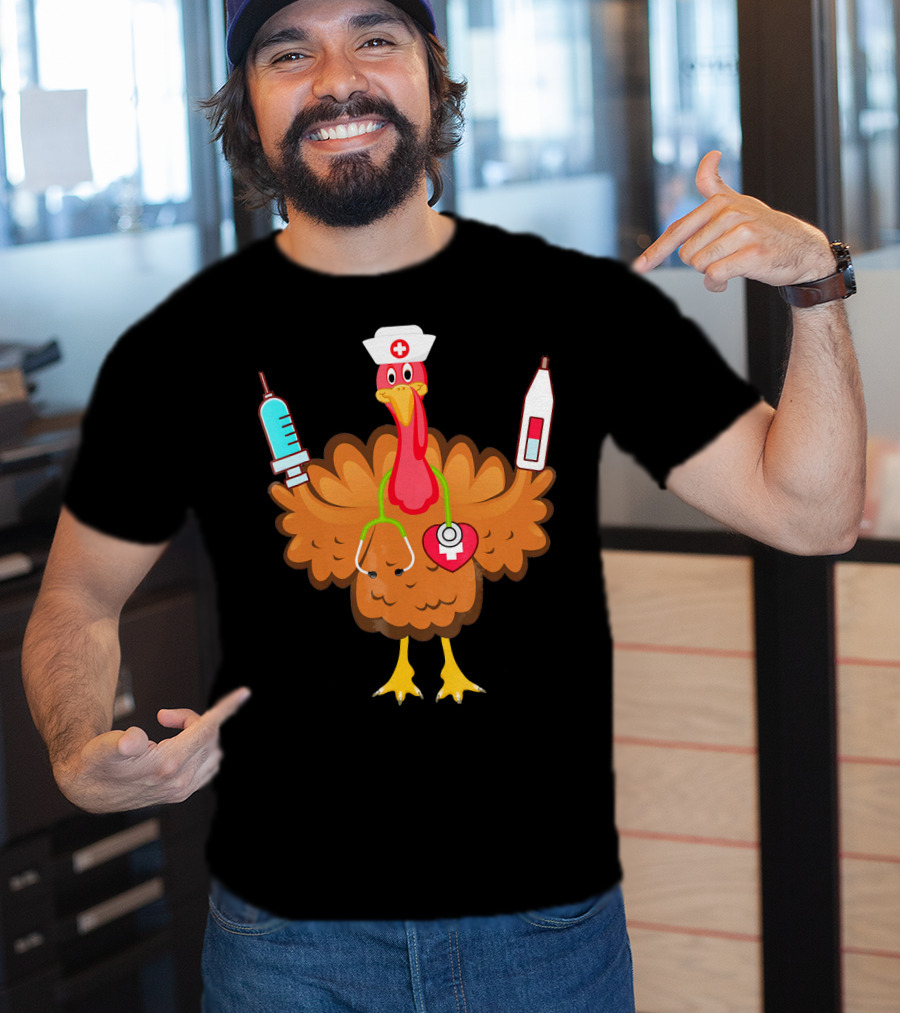 Nurse Turkey Stethoscope Syringe Nurse Hat Medical Humor T-Shirt