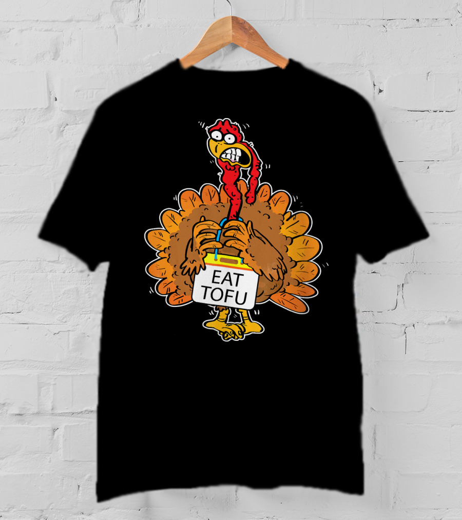 Save A Turkey Eat Tofu Funny Cartoon Turkey Holding Sign T-Shirt