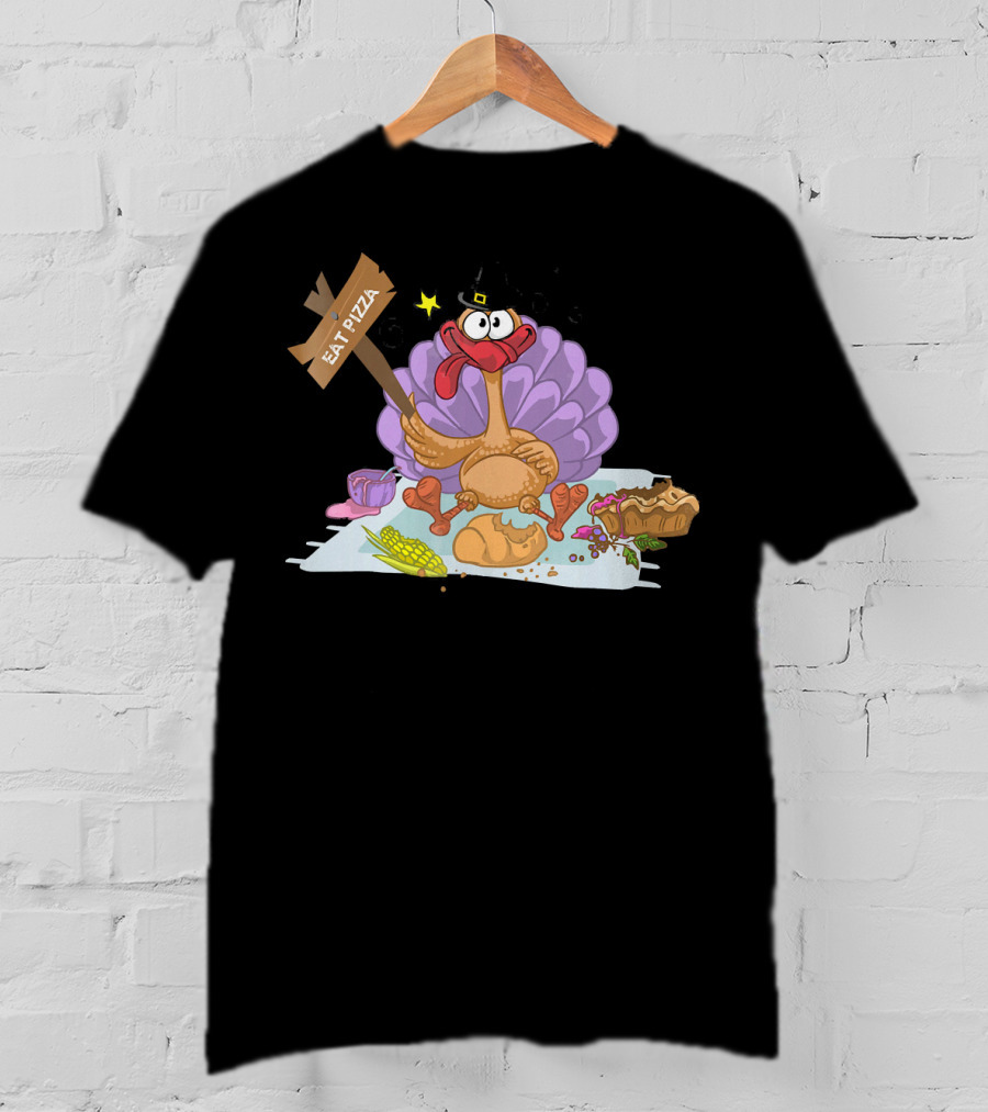Eat Pizza Thanksgiving Turkey Feast T-Shirt