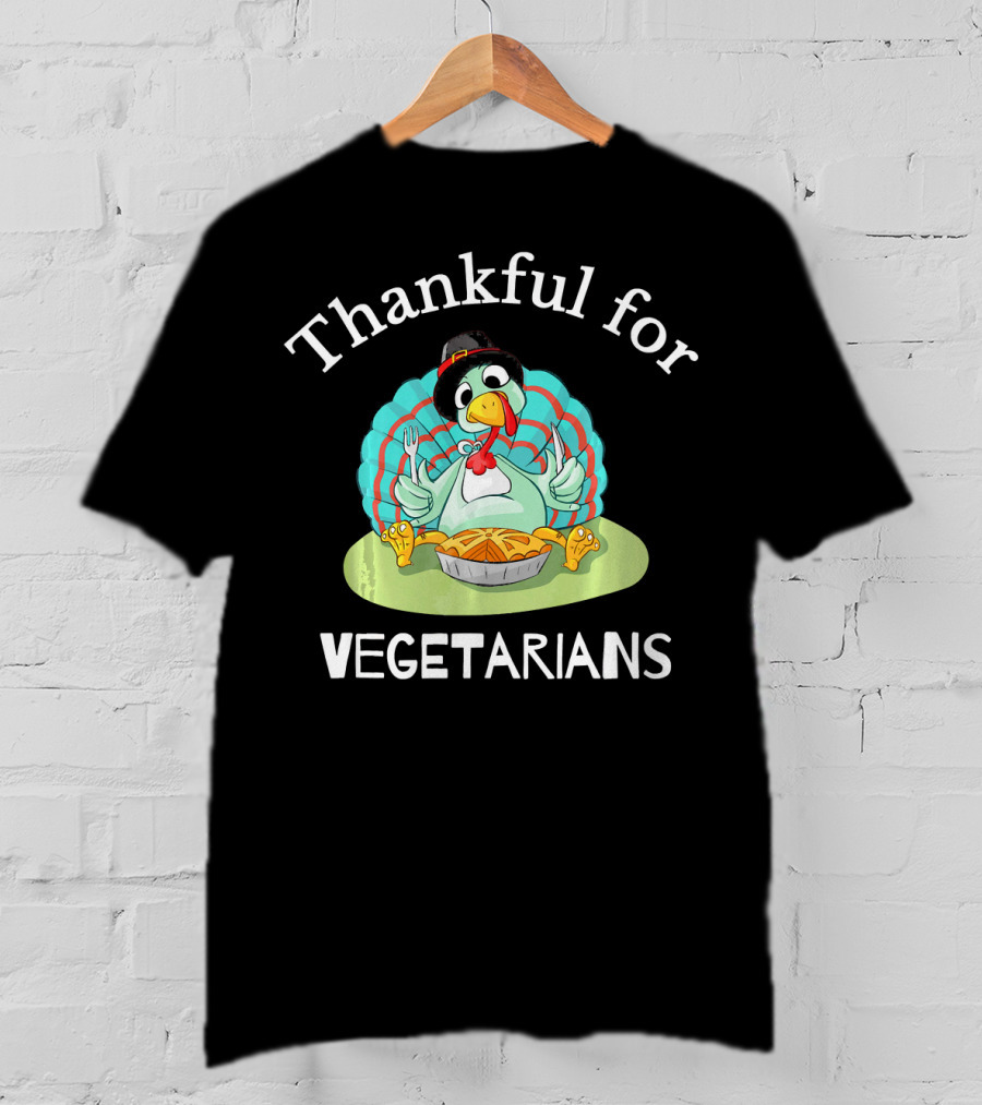 Thankful For Vegetarians Turkey Eating Pie T-Shirt