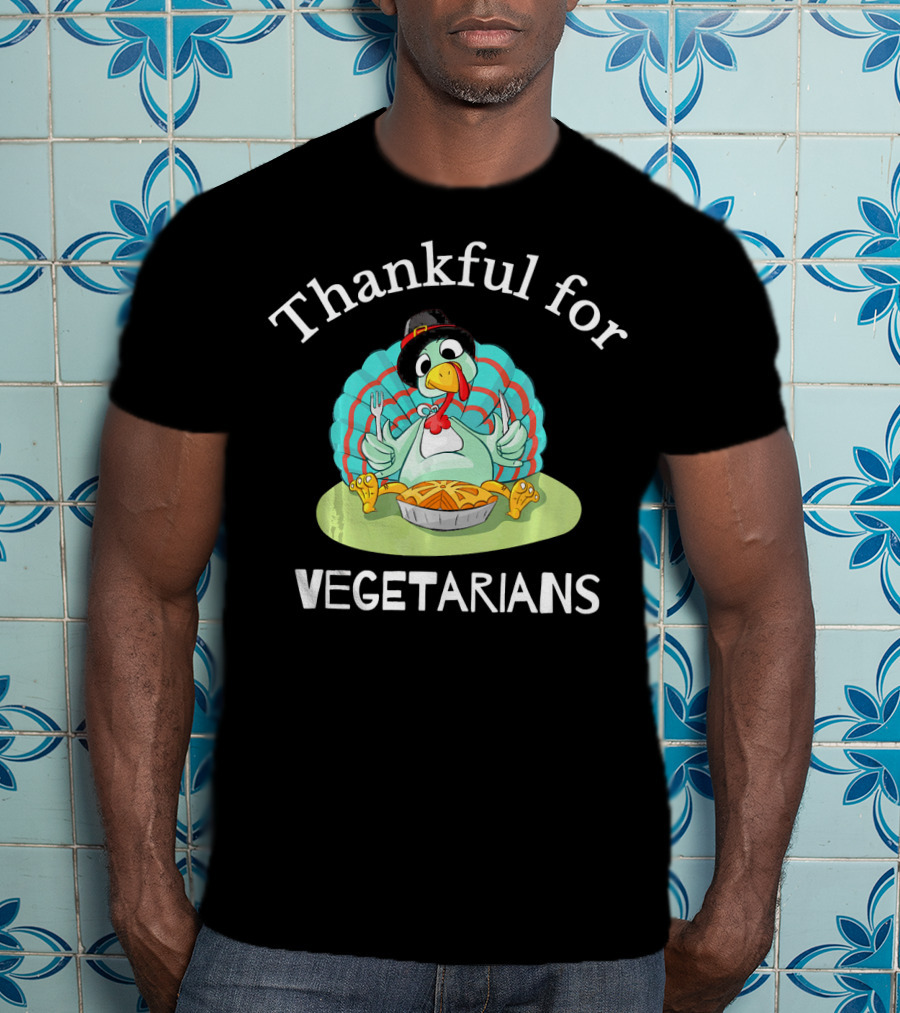 Thankful For Vegetarians Turkey Eating Pie T-Shirt