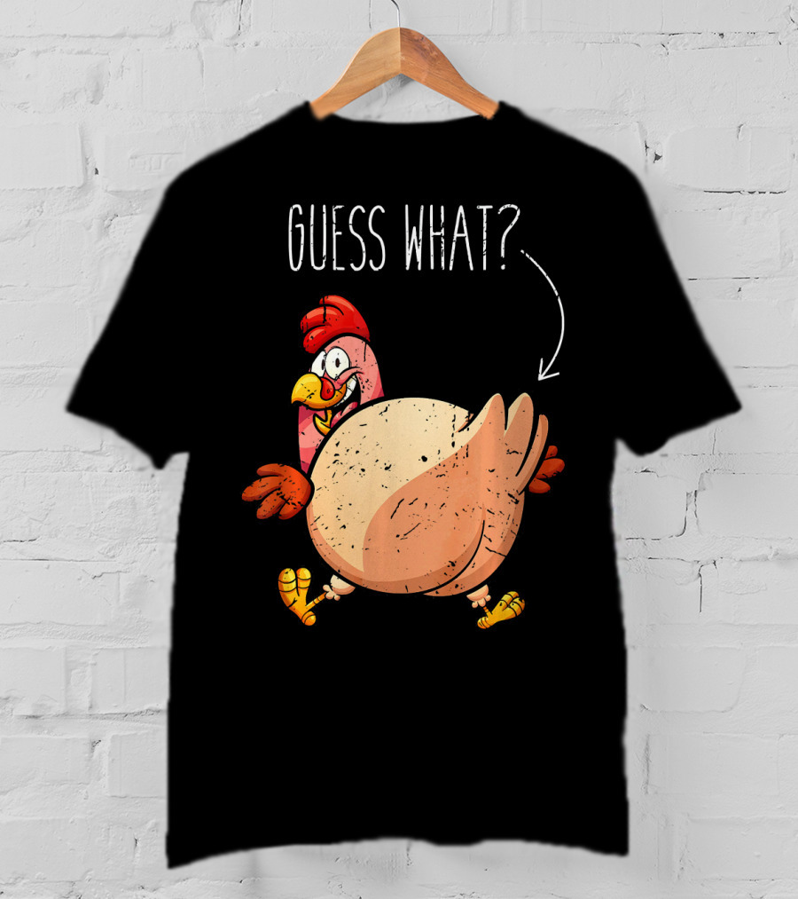Guess What Turkey Funny Butt Joke T-Shirt