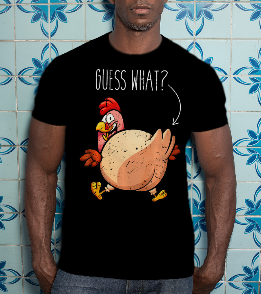 Guess What Turkey Funny Butt Joke T-Shirt