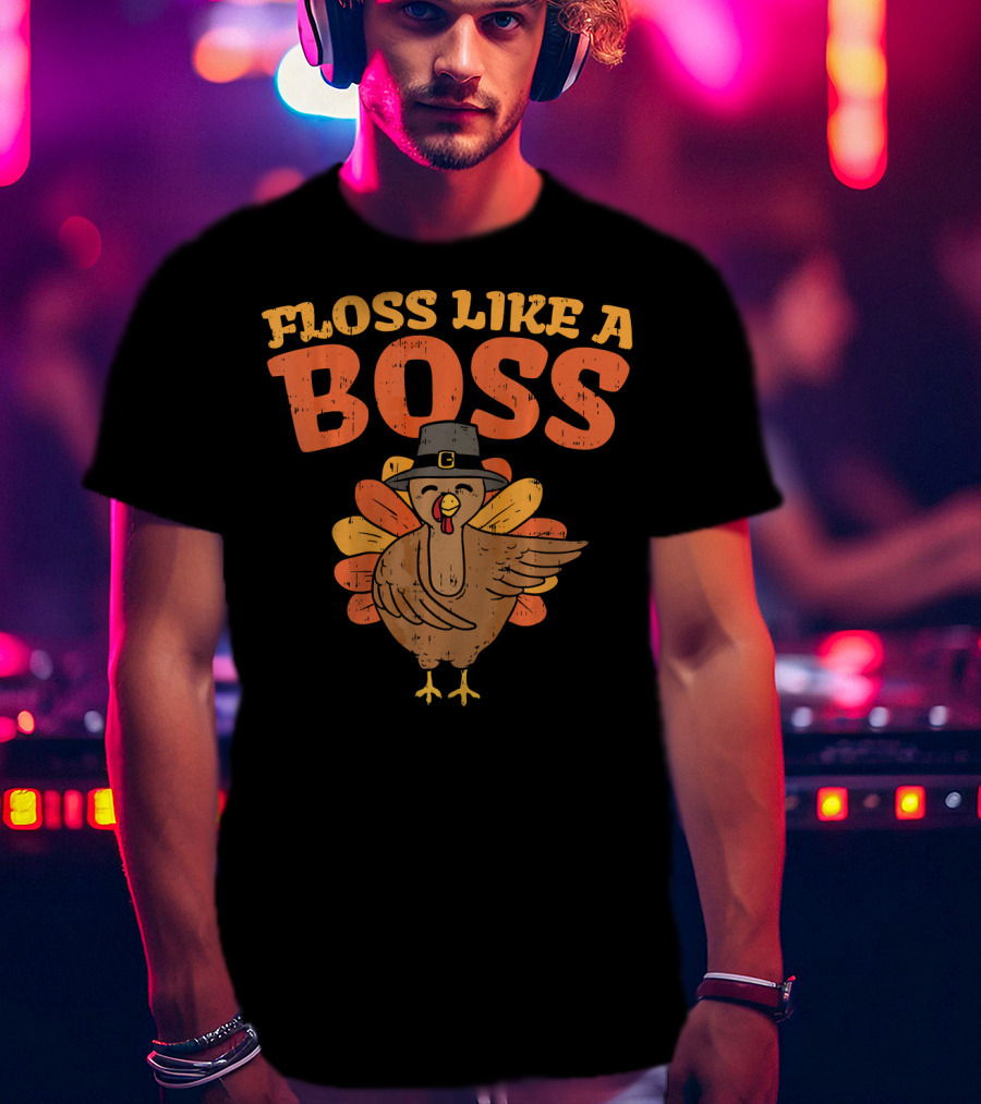 Floss Like A Boss Dancing Turkey With Pilgrim Hat T-Shirt