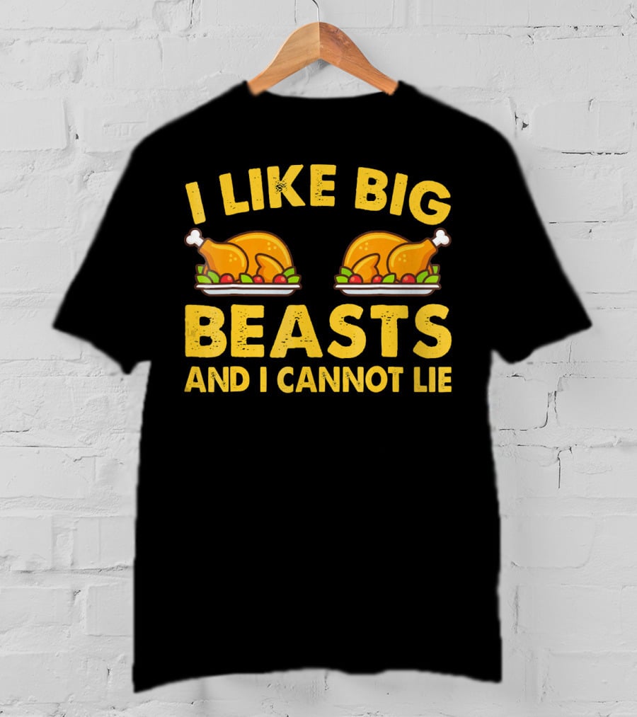 I Like Big Beasts And I Cannot Lie T-Shirt