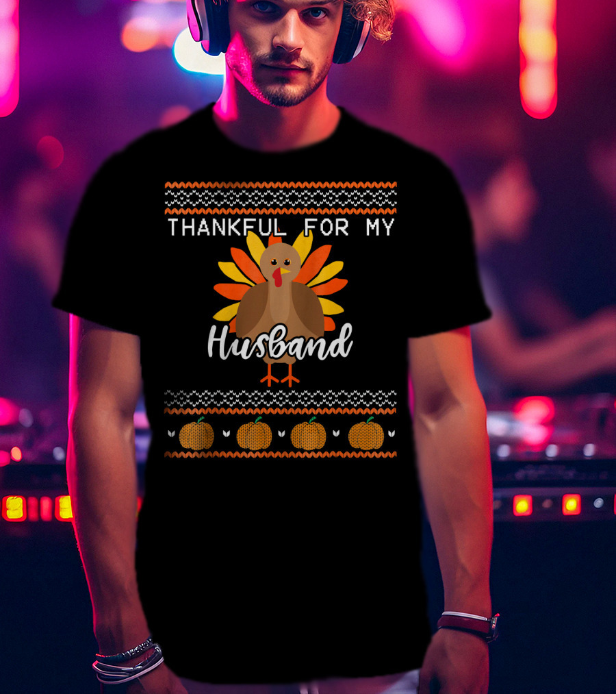 Thankful For My Husband Thanksgiving Turkey T-Shirt