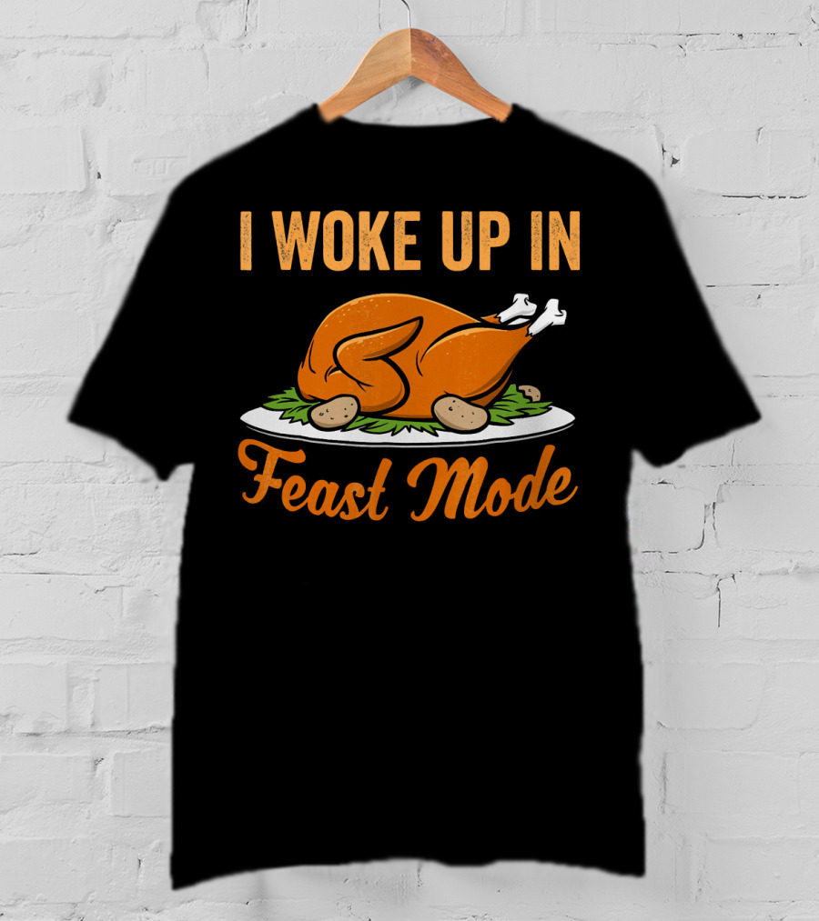 I Woke Up In Feast Mode Thanksgiving Turkey Platter T-Shirt