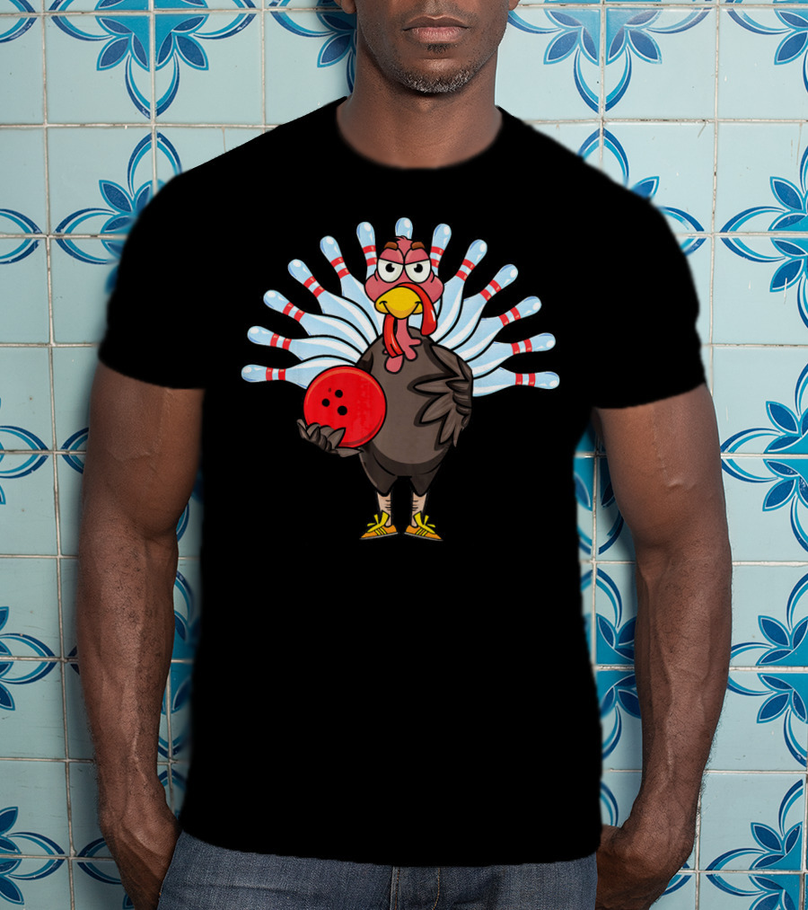 Thanksgiving Turkey Holding Bowling Ball With Pin Feathers T-Shirt
