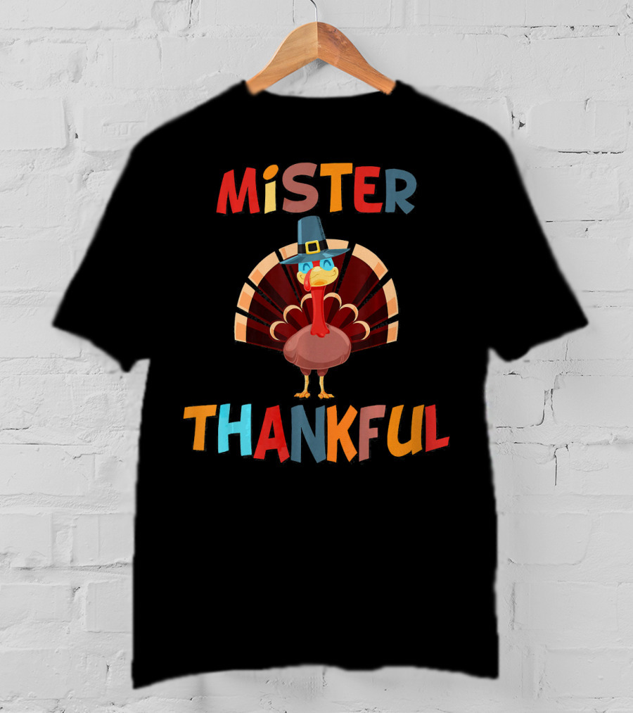 Mister Thankful Turkey With Pilgrim Hat T-Shirt