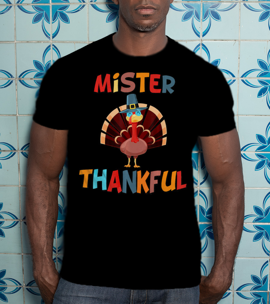 Mister Thankful Turkey With Pilgrim Hat T-Shirt
