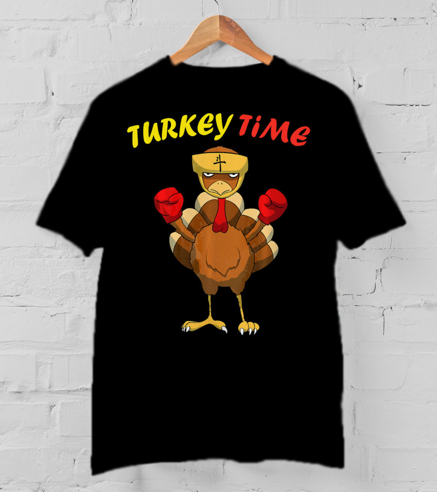 Turkey Time Boxing Turkey Happy Thanksgiving T-Shirt