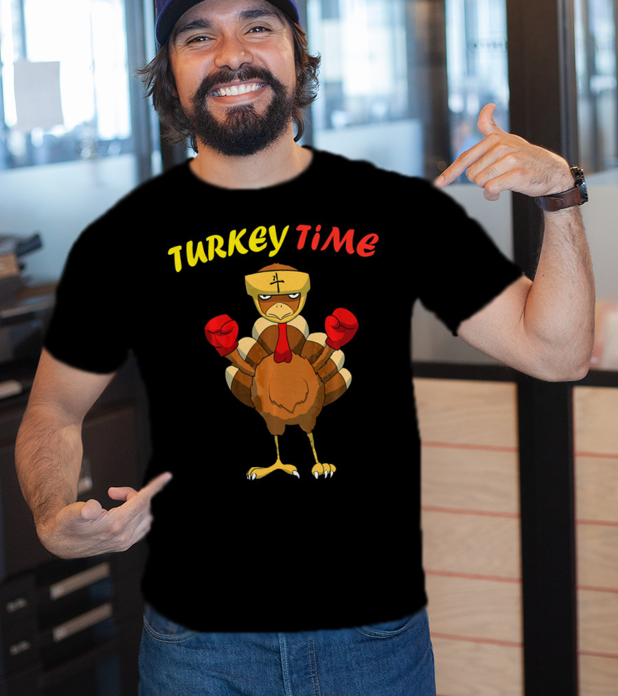 Turkey Time Boxing Turkey Happy Thanksgiving T-Shirt