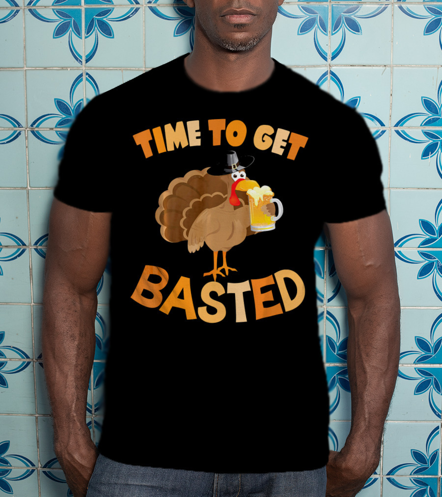 Time To Get Basted Turkey With Beer Mug T-Shirt