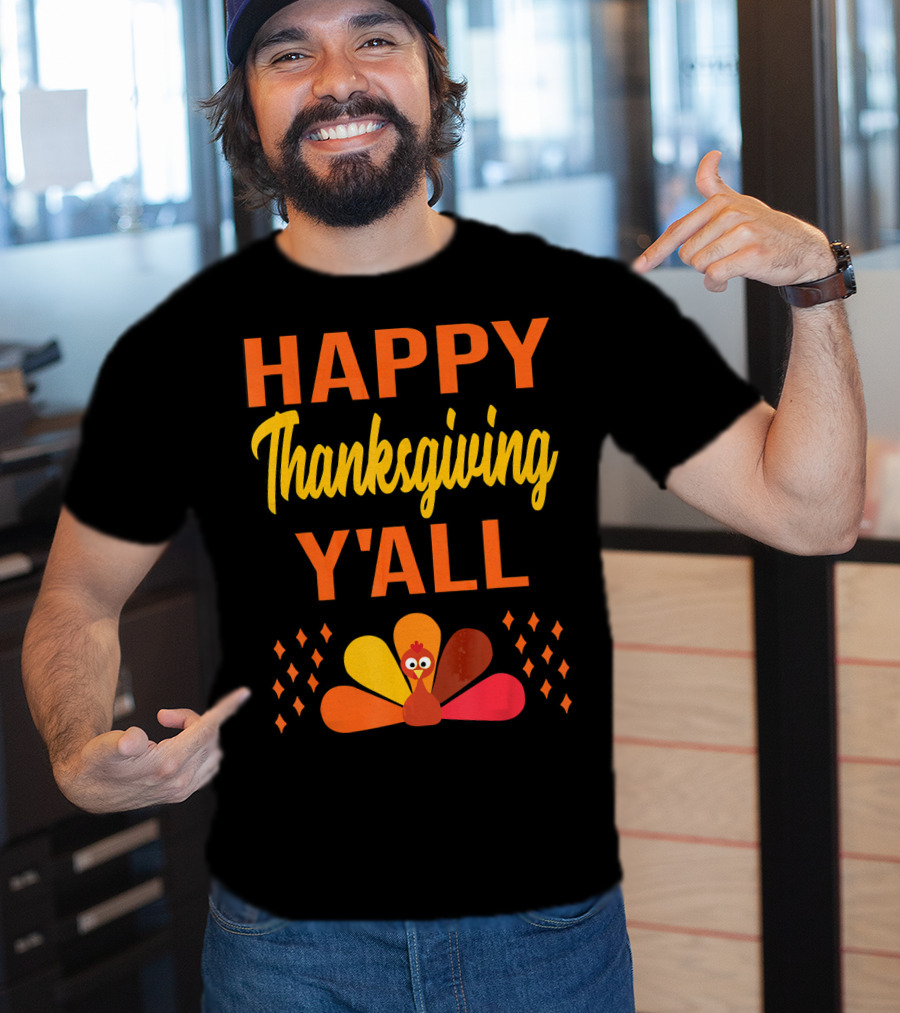 Happy Thanksgiving Y'all Cute Holiday Turkey T-Shirt