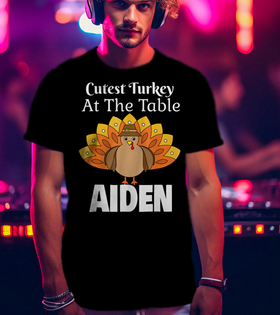 Cutest Turkey At The Table Aiden T-Shirt